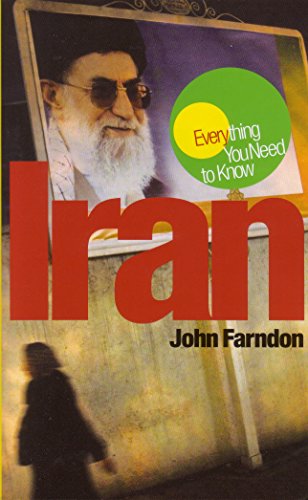 Iran: Everything You Need to Know - John Farndon