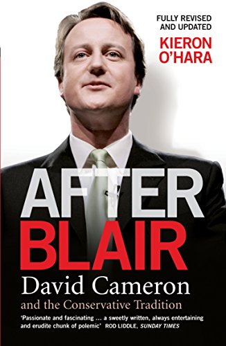 Beispielbild fr After Blair: David Cameron and the Conservative Tradition zum Verkauf von Reuseabook