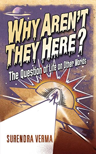 Beispielbild fr Why Aren't They Here?: The Question of Life on Other Worlds zum Verkauf von WorldofBooks