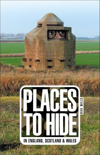 Beispielbild fr Places to Hide : In England, Scotland and Wales zum Verkauf von Better World Books