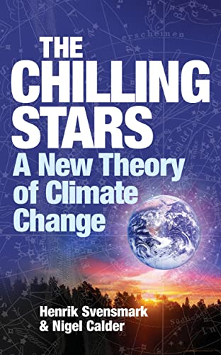 Stock image for THE CHILLING STARS: A New Theory of Climate Change for sale by Russ States