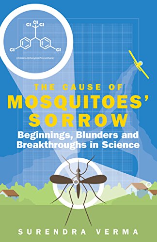 Beispielbild fr The Cause of Mosquitoes' Sorrow: Over Two Millennia of Scientific Breakthroughs, Beginnings and Blunders zum Verkauf von WorldofBooks