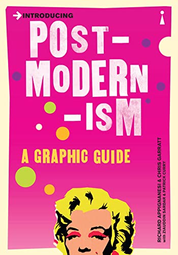 Beispielbild fr Introducing Postmodernism: A Graphic Guide (Graphic Guides) zum Verkauf von Goodwill Books