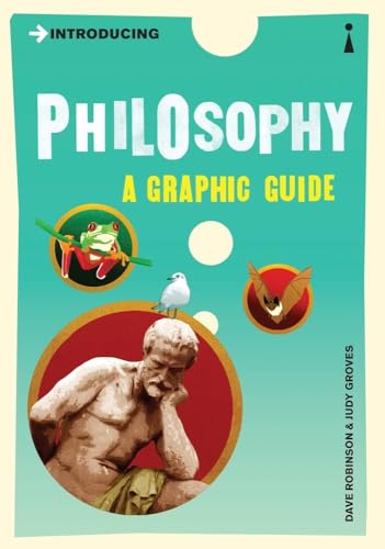 Beispielbild fr Introducing Philosophy : A Graphic Guide zum Verkauf von Better World Books