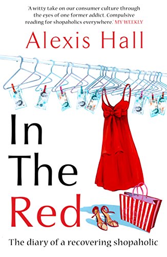 Beispielbild fr In the Red: The Diary of a Recovering Shopaholic zum Verkauf von WorldofBooks
