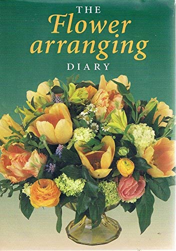 Stock image for The Flower Arranging Diary for sale by AwesomeBooks