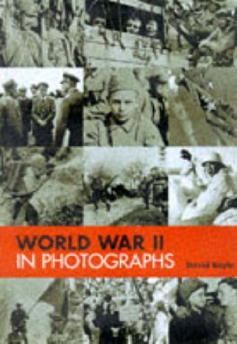 Stock image for World War Two in Photographs for sale by Better World Books