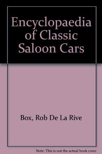 Stock image for Encyclopaedia of Classic Saloon Cars for sale by ThriftBooks-Atlanta