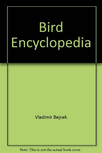 Stock image for Bird Encyclopaedia for sale by High Enterprises