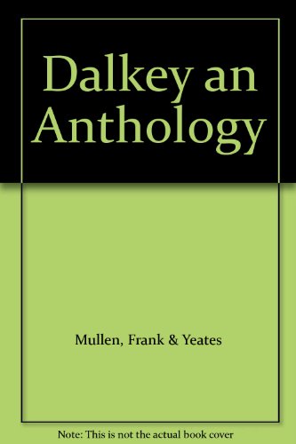 Beispielbild fr Dalkey an Anthology zum Verkauf von Inquiring Minds