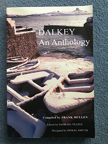 Beispielbild fr Dalkey: An Anthology zum Verkauf von WorldofBooks