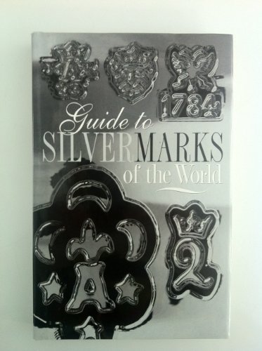 9781840560855: Guide to Silver Marks of the World