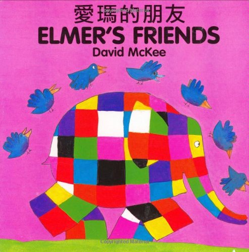 Stock image for ELMER'S FRIENDS (Chinese-English) for sale by WorldofBooks