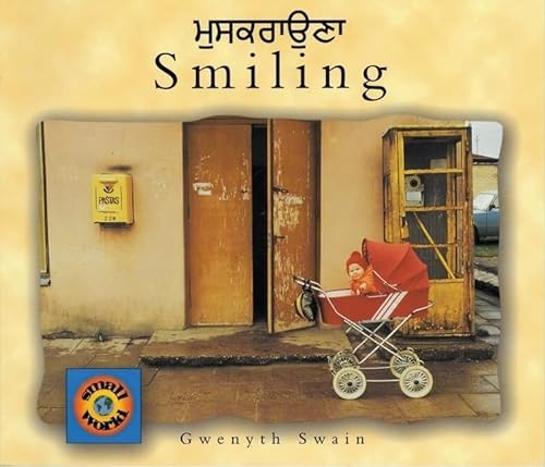 Beispielbild fr Smiling (English-Punjabi) (Small World series) zum Verkauf von Ergodebooks