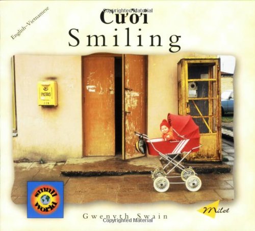 9781840591217: Smiling (English-Vietnamese) (Small world)