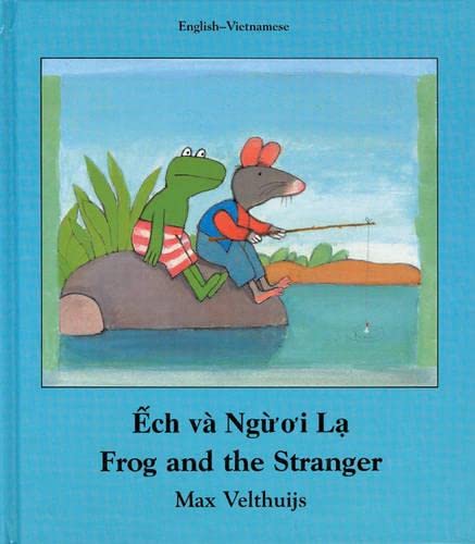 Beispielbild fr Frog and the Stranger (English-Vietnamese) (Frog series) zum Verkauf von Phatpocket Limited