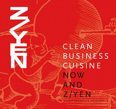 9781840592276: Clean Business Cuisine: Now and Z/Yen