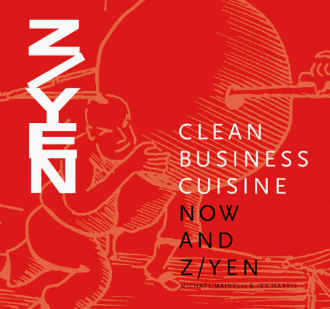 Stock image for Clean Business Cuisine: Now and Z/Yen for sale by WorldofBooks