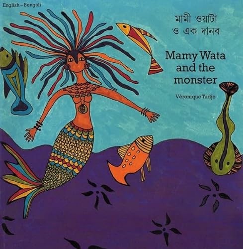 9781840592658: Mamy Wata And The Monster (bengali-english): English-Bengali (Veronique Tadjo)