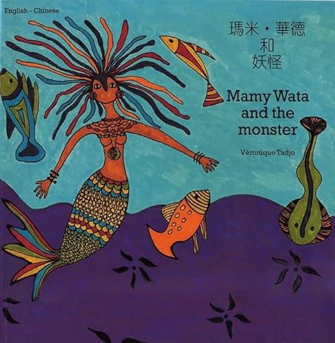 9781840592665: Mamy Wata and the Monster (English–Chinese) (Veronique Tadjo)