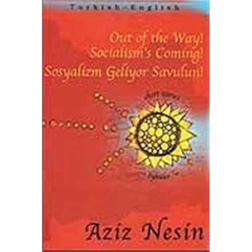 Beispielbild fr Out of the Way! Socialism's Coming! (Turkish - English Short Stories series) zum Verkauf von ZBK Books