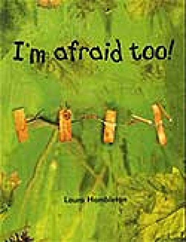 Stock image for I'm Afraid Too! for sale by Better World Books