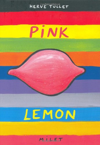 Pink Lemon (9781840593303) by Tullet, HervÃ©