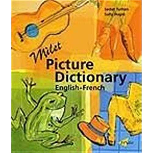 Beispielbild fr Milet Picture Dictionary (french-english) (Milet Picture Dictionaries) zum Verkauf von Reuseabook