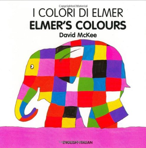 9781840593969: Elmer's Colours (English-Italian)