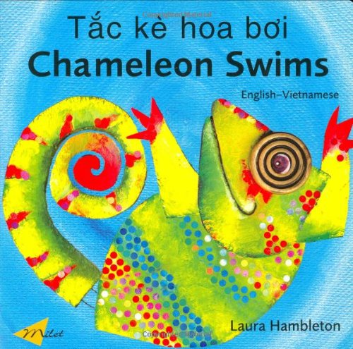 Stock image for Chameleon Swims (English-Vietnamese) for sale by ThriftBooks-Atlanta