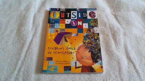 Beispielbild fr Outside In: Children's Books in Translation zum Verkauf von WorldofBooks