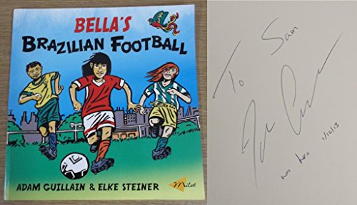 Beispielbild fr Bella's Brazilian Football (Bella Balistica) zum Verkauf von WorldofBooks