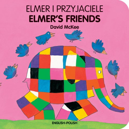 Stock image for Elmer's Friends (English-Polish) (Elmer Board Books) (Elmer Series) for sale by WorldofBooks