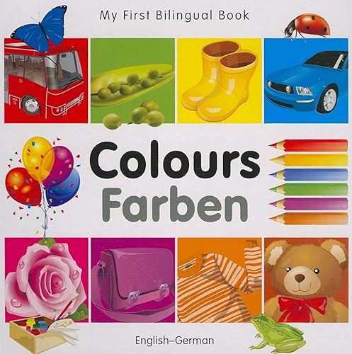Beispielbild fr My First Bilingual Book  Colours (English  German) zum Verkauf von BooksRun