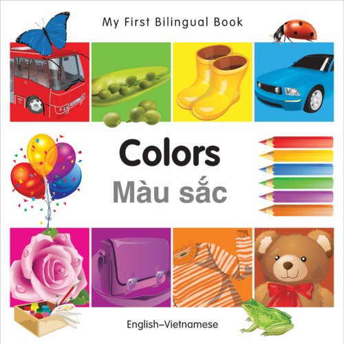 9781840596069: My First Bilingual Book–Colors (English–Vietnamese)