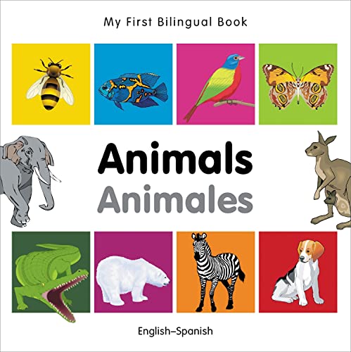 Stock image for My First Bilingual Book-Animals (English-Spanish) for sale by WorldofBooks