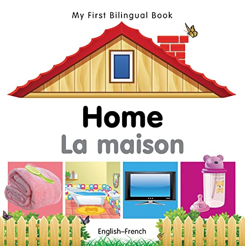 9781840596441: My First Bilingual Book - Home (English-French)