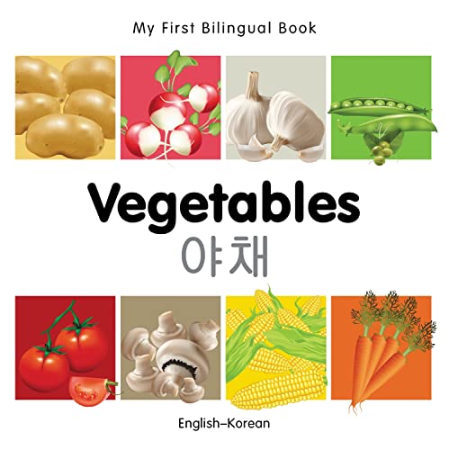 Stock image for My First Bilingual Book "Vegetables (English "Korean) for sale by ThriftBooks-Atlanta