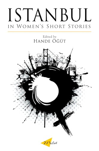 9781840596809: Istanbul in Women's Short Stories (Turkish Literature)