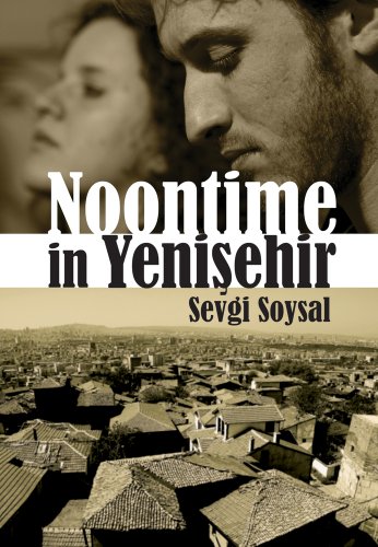 Imagen de archivo de Noontime in Yenisehir a la venta por Revaluation Books