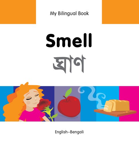 9781840598056: My Bilingual Book - Smell (English-Bengali)