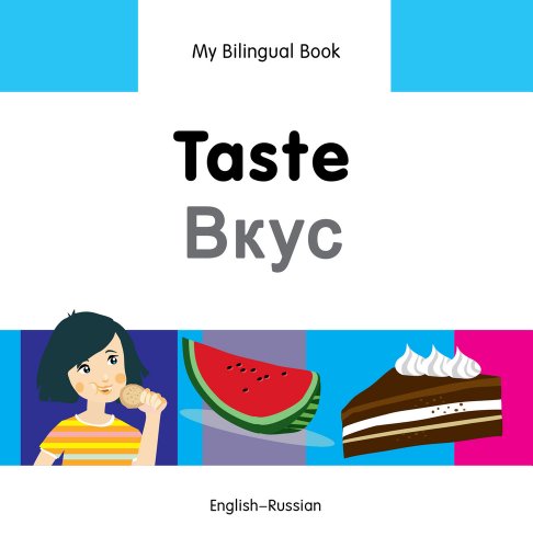 9781840598308: My Bilingual Book - Taste (English-Russian)