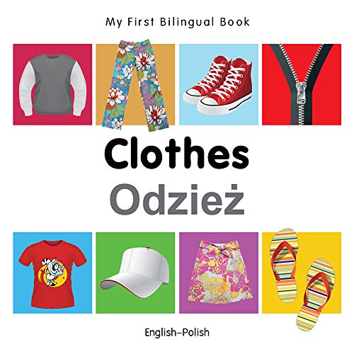 Beispielbild fr My First Bilingual Book - Clothes (English-Polish) zum Verkauf von WorldofBooks