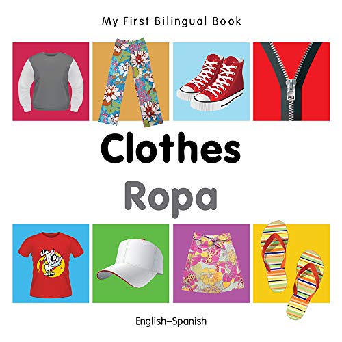 9781840598704: My First Bilingual Book - Clothes (English-Spanish)