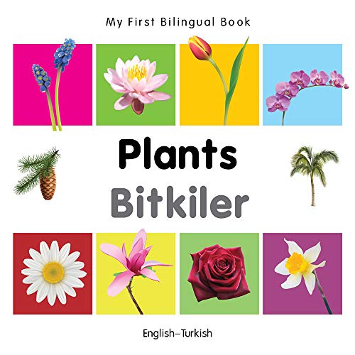 9781840598872: My First Bilingual Book–Plants (English–Turkish)