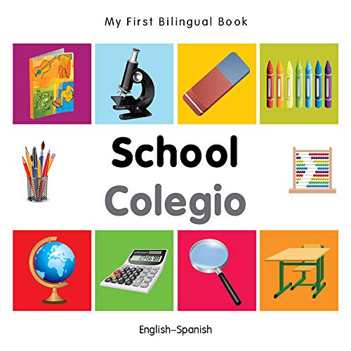 9781840599022: My First Bilingual Book–School (English–Spanish) (Spanish and English Edition)