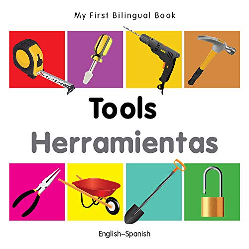 Beispielbild fr My First Bilingual Book-Tools (English-Spanish) (Spanish and English Edition) zum Verkauf von SecondSale