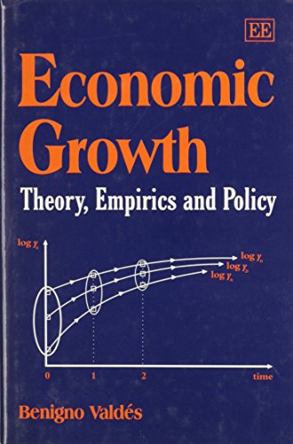 Stock image for Economic Growth Theory, Empirics and Policy for sale by Chequamegon Books