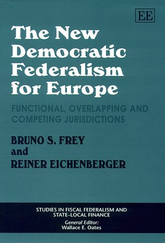 Beispielbild fr The New Democratic Federalism for Europe zum Verkauf von Blackwell's
