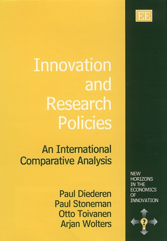 Stock image for Innovation and Research Policies: An International Comparative Analysis (New Horizons in the Economics of Innovation) for sale by Phatpocket Limited